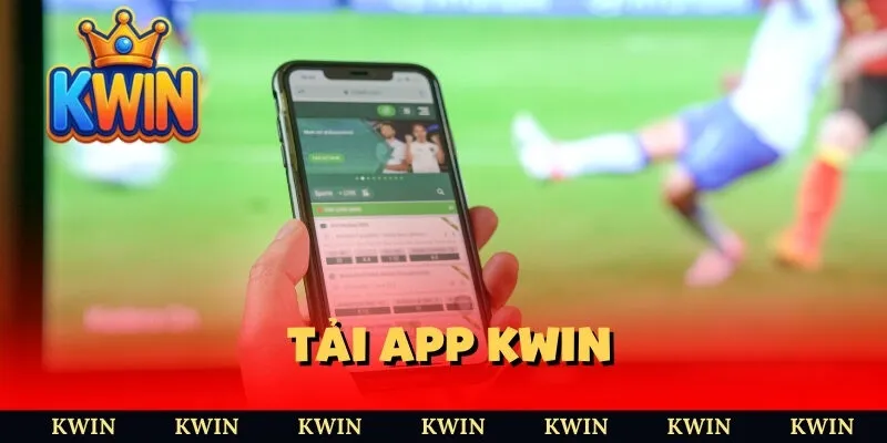 tải app Kwin